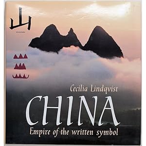 China. Empire of the Written Symbol. Translated from the Swedish.