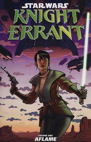 Seller image for Star Wars: Knight Errant Vol. 1 Aflame: v. 1 for sale by WeBuyBooks