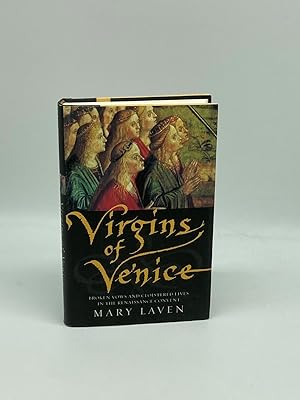 Seller image for Virgins of Venice Broken Vows and Cloistered Lives in the Renaissance Convent for sale by True Oak Books