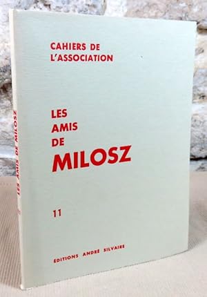 Image du vendeur pour Les amis de Milosz n 11. mis en vente par Latulu