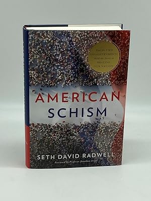 Imagen del vendedor de American Schism How the Two Enlightenments Hold the Secret to Healing Our Nation a la venta por True Oak Books