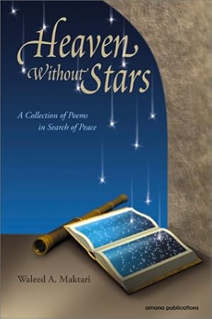 Bild des Verkufers fr Heaven Without Stars: A Collection of Poems in Search of Peace zum Verkauf von WeBuyBooks