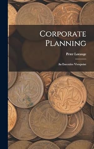 Bild des Verkufers fr Corporate Planning: An Executive Viewpoint zum Verkauf von WeBuyBooks