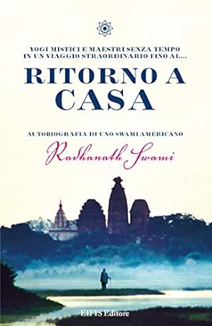 Bild des Verkufers fr Ritorno a casa. Autobiografia di uno Swami americano zum Verkauf von WeBuyBooks