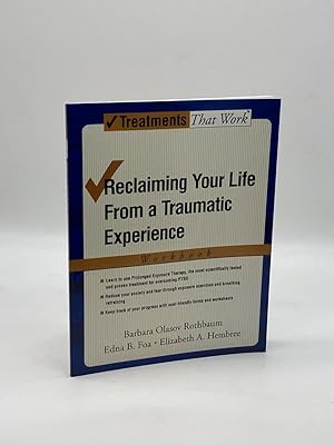 Seller image for Reclaiming Your Life from a Traumatic Experience A Prolonged Exposure Treatment Program for sale by True Oak Books