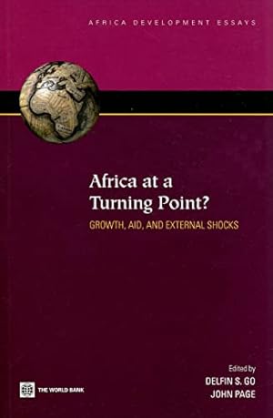 Seller image for Africa at a turning point?: growth, aid, and external shocks (World Bank Development Essays) for sale by WeBuyBooks