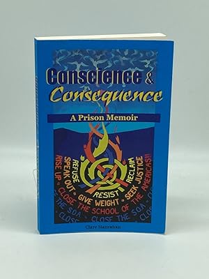 Immagine del venditore per Conscience & Consequence A Prison Memoir venduto da True Oak Books