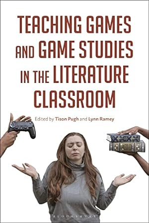 Image du vendeur pour Teaching Games and Game Studies in the Literature Classroom mis en vente par WeBuyBooks