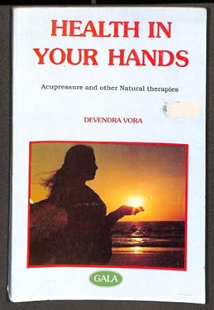 Seller image for Health In Your Hands. Acupressure Therapy ( Reflexology ) for sale by WeBuyBooks