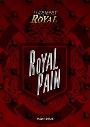 Bild des Verkufers fr Royal Pain (Suddenly Royal) zum Verkauf von WeBuyBooks
