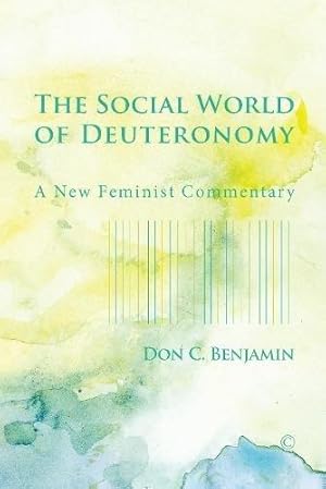 Bild des Verkufers fr The Social World of Deuteronomy: A New Feminist Commentary zum Verkauf von WeBuyBooks