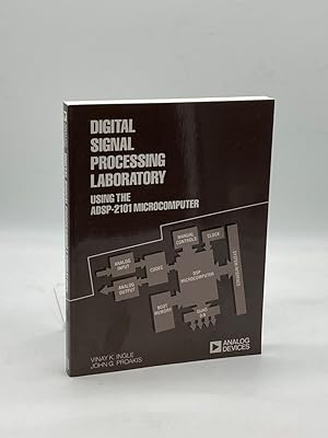 Image du vendeur pour Digital Signal Processing Laboratory Using the Adsp-2101 Microcomputer mis en vente par True Oak Books