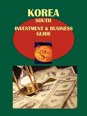 Bild des Verkufers fr Korea South Investment and Business Guide zum Verkauf von WeBuyBooks