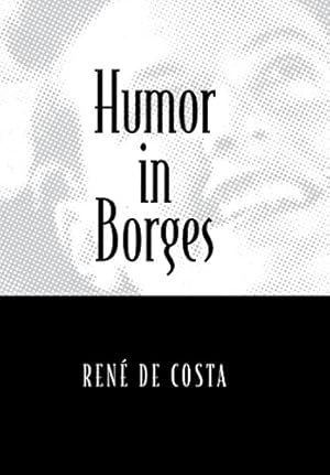 Seller image for Humor in Borges (Humor in Life & Letters) for sale by WeBuyBooks