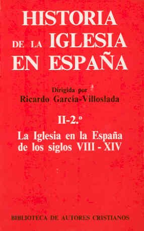 Imagen del vendedor de La Iglesia en la España de los siglos VIII - XIV a la venta por WeBuyBooks