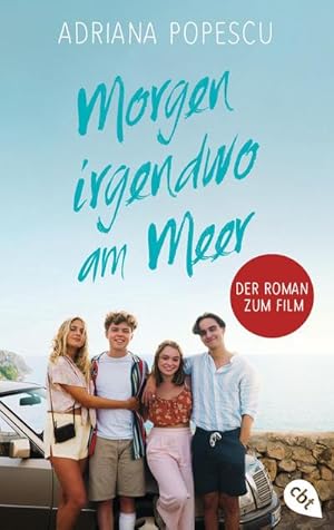 Seller image for Morgen irgendwo am Meer - Der Roman zum Film for sale by Smartbuy