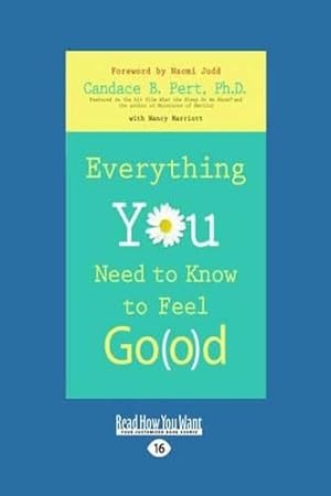Bild des Verkufers fr Everything You Need to Know to Feel Go(o)d zum Verkauf von WeBuyBooks