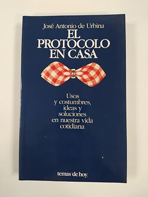 Imagen del vendedor de El protocolo en casa. a la venta por TraperaDeKlaus