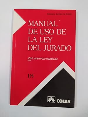 Seller image for Manual de uso de la ley del jurado. for sale by TraperaDeKlaus