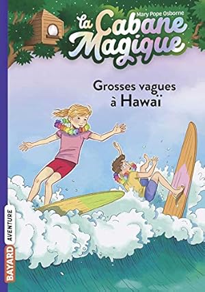 Image du vendeur pour La cabane magique, Tome 23: Grosses vagues  Hawa mis en vente par Ammareal