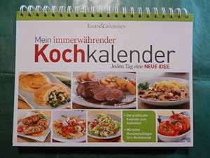 Mein immerwährender Kochkalender - Jeden Tag eine Neue Idee