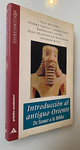 Image du vendeur pour Introduccin al antiguo Oriente: De Sumer a la Biblia mis en vente par Nk Libros