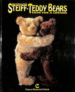 Bild des Verkufers fr Steiff-Teddy Bears. Love for a Lifetime zum Verkauf von M Godding Books Ltd