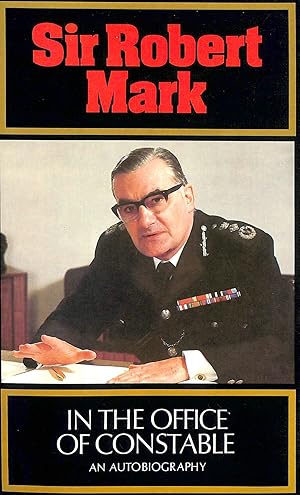 Seller image for In The Office Of Chief Constable for sale by M Godding Books Ltd