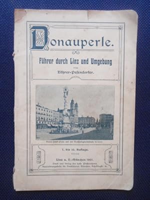 Imagen del vendedor de Donauperle. Fhrer durch Linz und Umgebung. a la venta por Antiquariat Klabund Wien