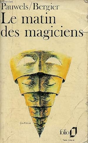 Imagen del vendedor de Le matin des magiciens - Introduction au ralisme fantastique - Collection folio n129. a la venta por Le-Livre