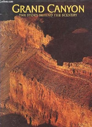 Seller image for Grand canyon the story behind the scenery for sale by Le-Livre