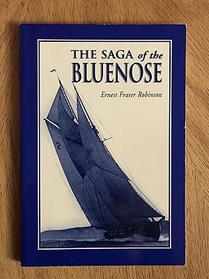 Seller image for The Saga Of The Bluenose for sale by M.A.D. fiction