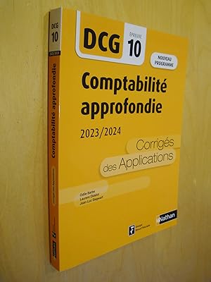 Comptabilité approfondie 2023/2024 DCG 10 Corrigés des applications Nouveau programme