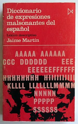 Diccionario de expresiones malsonantes del español. Léxico descriptivo