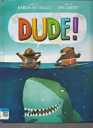 Seller image for Dude! : A Kohl'sCares Special Edition for sale by TuosistBook