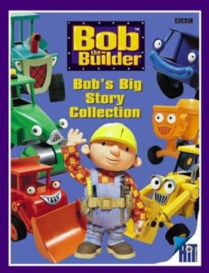 Seller image for Bob's Big Story Collection (Bob the Builder S.) for sale by WeBuyBooks 2
