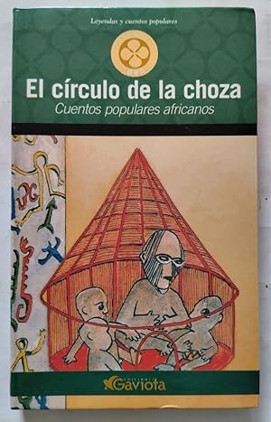 Imagen del vendedor de El crculo de la choza. Cuentos populares africanos a la venta por Librera Ofisierra