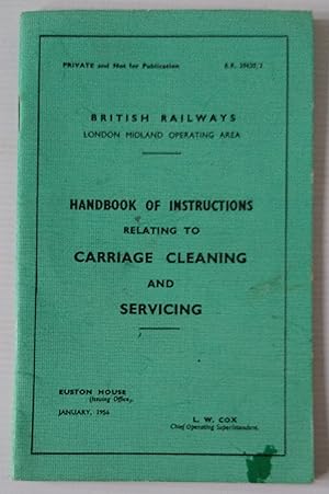 Handbook of Instructions relating to Carriage Cleaning and Servicing - British Railways London Mi...