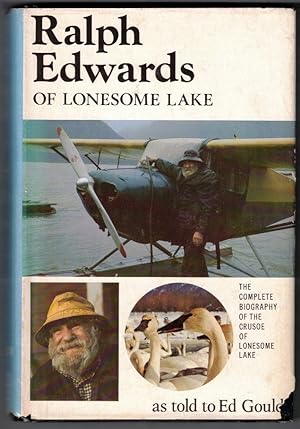 Immagine del venditore per Ralph Edwards of Lonesome Lake venduto da Ainsworth Books ( IOBA)