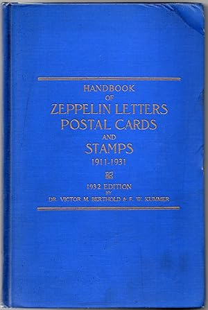 Imagen del vendedor de [PHILATELY] HANDBOOK OF ZEPPELIN LETTERS & POSTAL CARDS, 1911-1931. DOMESTIC. INTERSTATE. INTERNATIONAL MAIL a la venta por BLACK SWAN BOOKS, INC., ABAA, ILAB