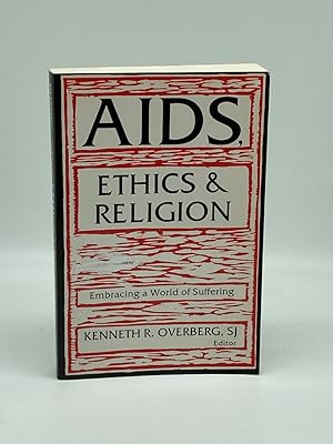 Image du vendeur pour AIDS, Ethics & Religion Embracing a World of Suffering mis en vente par True Oak Books