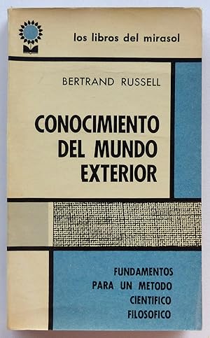 El conocimiento del mundo exterior. Fundamentos para un método científico filosófico