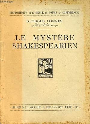 Bild des Verkufers fr Le mystre Shakespearien - Collection bibliothque de la revue des cours et confrences. zum Verkauf von Le-Livre