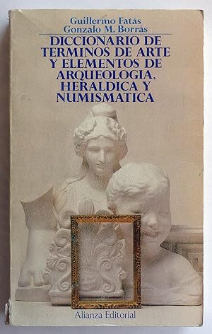 Seller image for Diccionario de trminos de arte y elementos de arqueologa, herldica y numismtica for sale by Il Tuffatore
