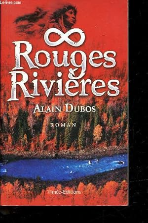 Bild des Verkufers fr Rouges Rivieres - roman zum Verkauf von Le-Livre