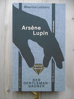 Bild des Verkufers fr Arsne Lupin - der Gentleman-Gauner. (bersetzt von Martin Barkawitz. Mit Illustrationen von Annika Siems). zum Verkauf von Antiquariat Steinwedel