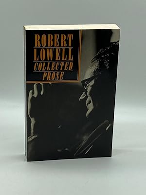 Bild des Verkufers fr Robert Lowell Collected Prose zum Verkauf von True Oak Books