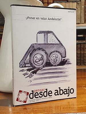 [Revista]¿Poner en valor Andalucía? Pensar desde Abajo. año 2018 No. 7.