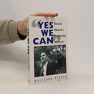 Image du vendeur pour "Yes we can". Barack Obama's Proverbial Rhetoric mis en vente par Bookbot