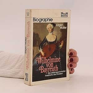 Bild des Verkufers fr Wilhelmine von Bayreuth zum Verkauf von Bookbot